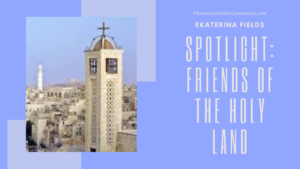 Spotlight Friends Of The Holy Land